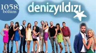 Deniz Yıldızı 1058. Bölüm