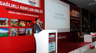 Sağlıklı Kentler Birliği 10. Yıl Konferansı Kırşehir'de Başladı