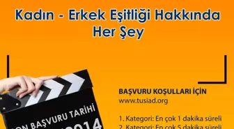 Tüsiad'dan 'Kadın-erkek Eşitliği' Temalı Kısa Film Yarışması