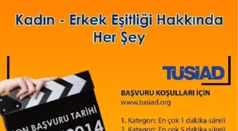 Tüsiad 'Kadın-Erkek Eşitliği' Temalı Kısa Film Yarışması Düzenliyor