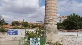 Şeyh Şücaeddin Baba'nın Kabri ve Çevresindeki Yapıların Düzenlemesi Yapılıyor