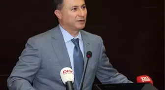 Makedonya Başbakanı Gruevski'den Adanalı İşadamlarına Yatırım Çağrısı