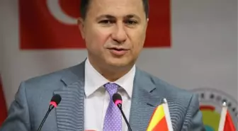 Makedonya Başbakanı Gruevski: 'Yunanistan'ın Şartlarını Kabul Etmemiz Mümkün Değil'