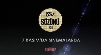 Tut Sözünü Fragman