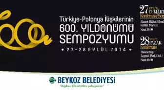 Polonezköy'de Türkiye-Polonya İlişkilerinin 600'üncü Yılı Sempozyumu