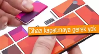 Project Ara'nın Parçaları Çalışırken Değiştirilebilir