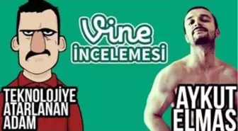 Aykut Elmas & Teknolojiye Atarlanan Adam - Vine İncelemesi