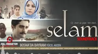 Yücel Arzen - Bosna' da Bayram - Selam Film Müzikleri