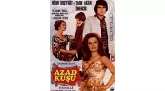 Azad Kuşu Filmi