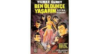 Ben Öldükçe Yaşarım Filmi