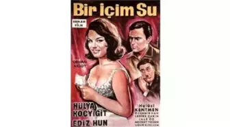 Bir İçim Su Filmi