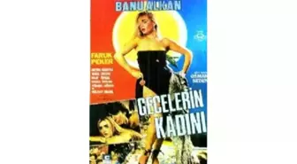 Gecelerin Kadını Filmi