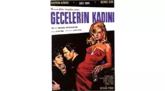 Gecelerin Kadını Filmi