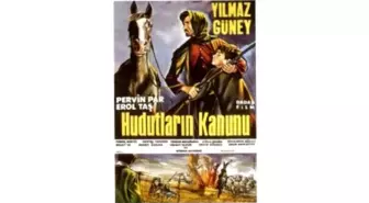 Hudutların Kanunu Filmi