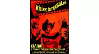 Kilink İstanbul'da Filmi