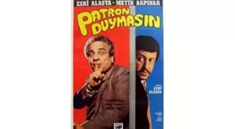 Patron Duymasın Filmi Seyircisiyle Buluştu