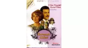 Sarmaşık Gülleri Filmi