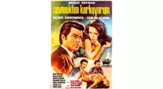 Sevmekten Korkuyorum Filmi