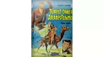 Turist Ömer Arabistan’da Filmi