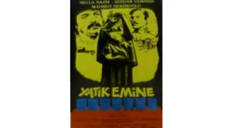 Yatık Emine Filmi