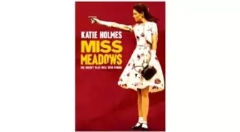 Miss Meadows Filmi