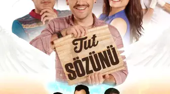 'Tut Sözünü' Sinema Filminin Afişleri Hazırlandı!