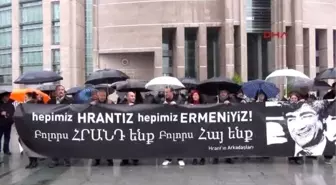 Hrant'ın Arkadaşları'Ndan Dava Öncesi Adliye Önünde Eylem