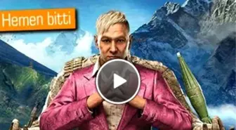 Far Cry 4'ü 15 Dakikada Bitirdi