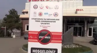 8 Bakanlıktan Uyuşturucu ile Mücadele Çalıştayı