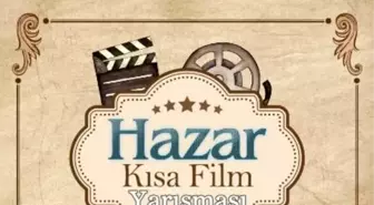 Hazar World Kısa Film Yarışması Başlıyor!