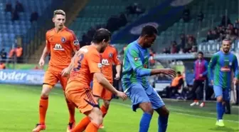 Çaykur Rizespor: 0 - İstanbul Başakşehir: 2