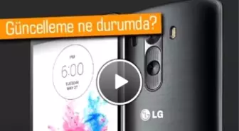 Lg G3 Android 5 Lollipop Güncellemesi İçin Sıradaki Ülke Hangisi?