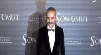 Son Umut Filminin Galası İstanbul'da Yapıldı