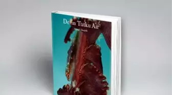 Ayşegül Dinçkök'ün, Derin Tutku'su Kitap Oldu