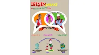 'İbişin Şakası' Adlı Tiyatro Oyunu Yardım Alacak