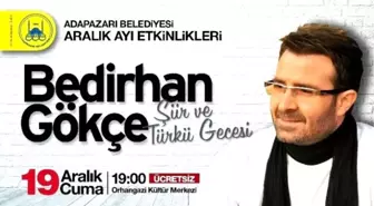 Bedirhan Gökçe Sakarya'ya Geliyor