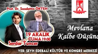 Bilecik'te 'Kalbe Düşünce' Programına Prof. Dr. Sadettin Ökten Konuk Olacak