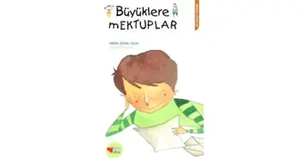 Bu Mektuplar Büyükler İçin Yazıldı