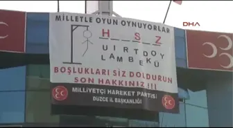 Düzce'de MHP Binasında İlginç Pankart