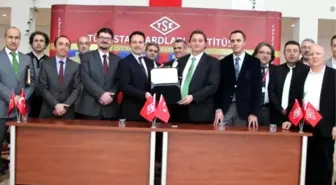 Tse, Yabancı Firma Ürünleri İçin de Uygunluk ve Beyan Doğrulama Sertifikası Vermeye Başladı