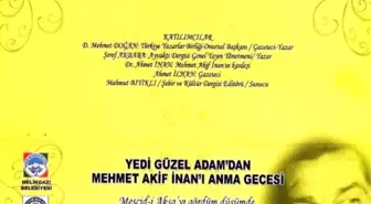 Yedi Güzel Adam'dan 'Mehmet Akif İnan'ı Anma Gecesi