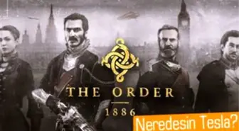 The Order 1886'nın İlk İnceleme Notları Geldi