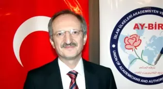 İslam Ülkeleri Akademisyen ve Yazarlar Birliği Başkanı Prof. Dr. Yusuf Balcı Açıklaması