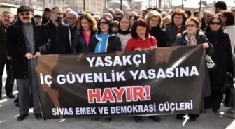 Sivas'ta 'İç Güvenlik Yasa Tasarısı' Protestosu