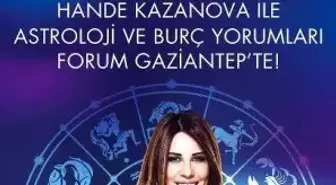 Forum Gaziantep'ten Hande Kazanova ile Kadınlara Özel Astroloji Sohbeti