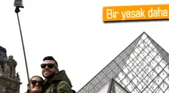 Fransa'daki Müzelerde Selfie Çubuğu Yasaklandı