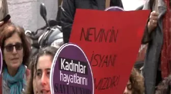 Galatasaray Meydanı'nda 'Nevin Yıldırım' Eylemi