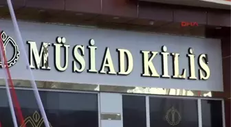 Kilis Müstakil Sanayici ve İşadamları Derneği Açılışı Yapıldı