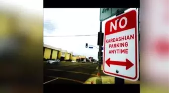 No Kardashian Parking' Signs Placed Around Los Angeles