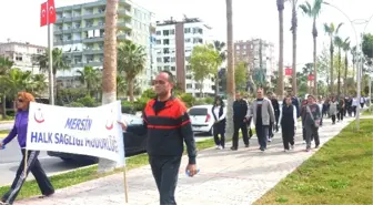 Mersin'de 'Sağlıklı Yaşam Yürüyüşü'